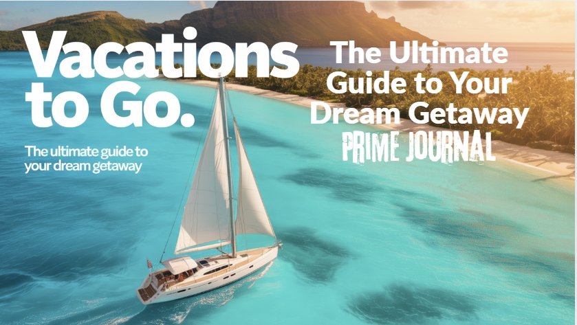 Vacations to Go: The Ultimate Guide to Your Dream Getaway