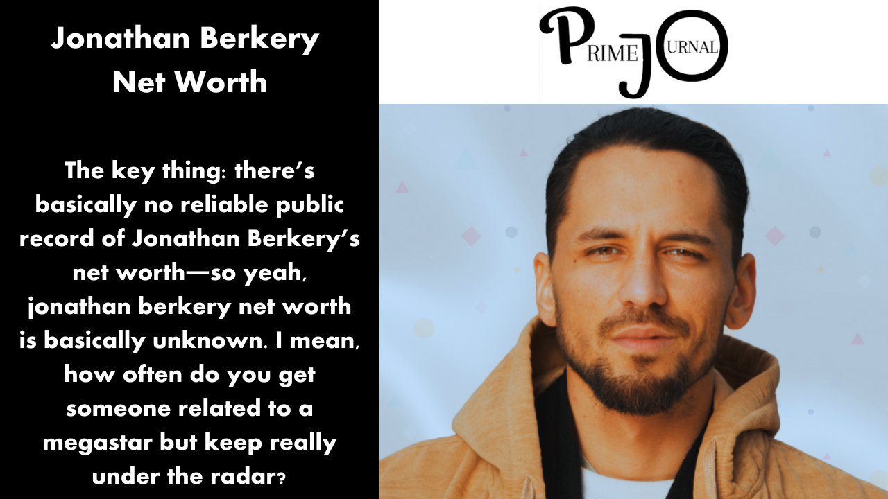 Jonathan Berkery Net Worth