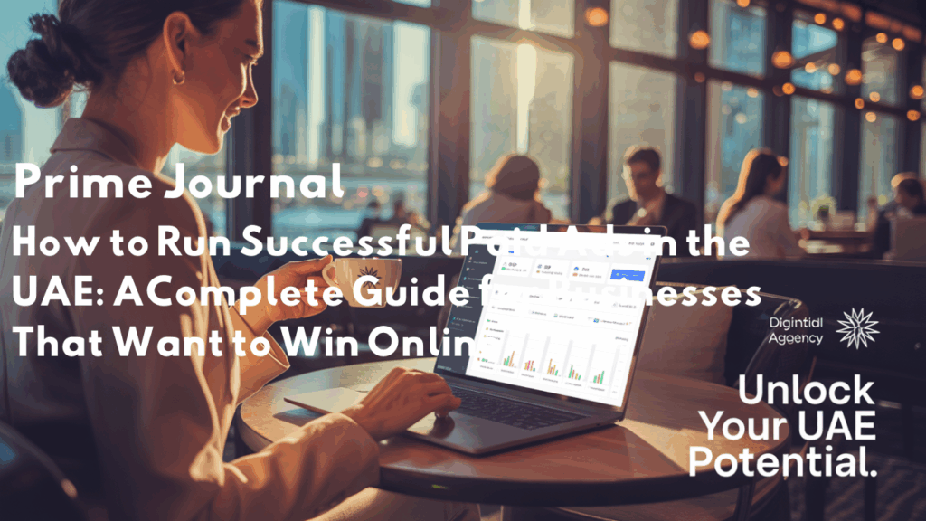 How to Run Successful Paid Ads in the UAE