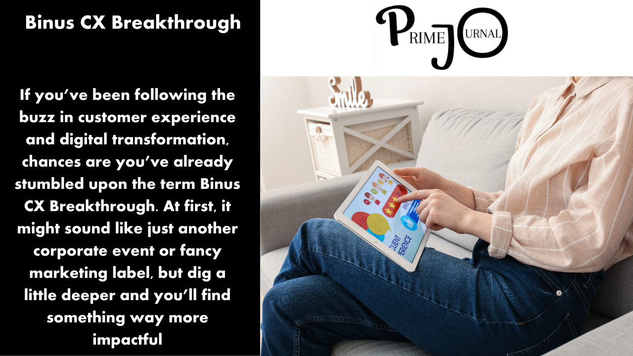 Binus CX Breakthrough