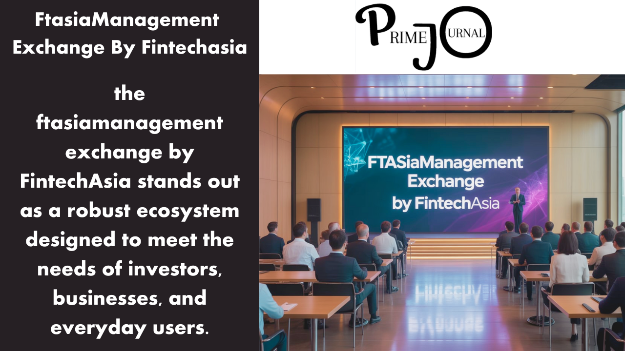 ftasiamanagement Exchange by FintechAsia