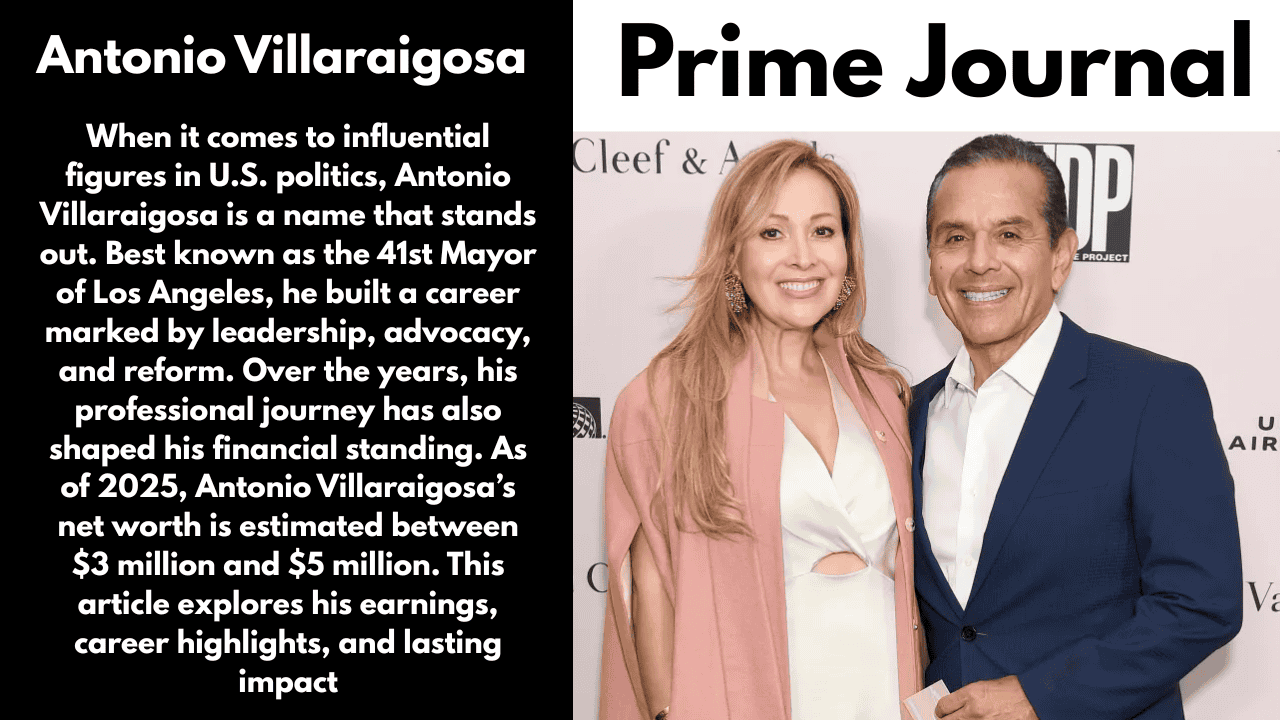 Antonio Villaraigosa Net Worth 2025