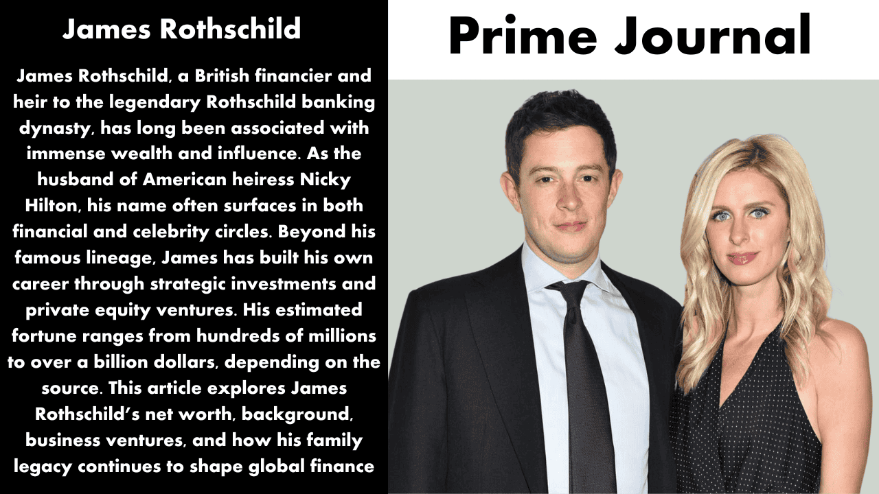 James Rothschild Net Worth