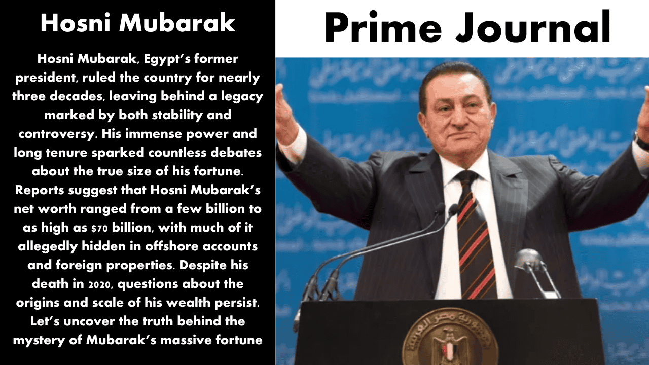 Hosni Mubarak Net Worth