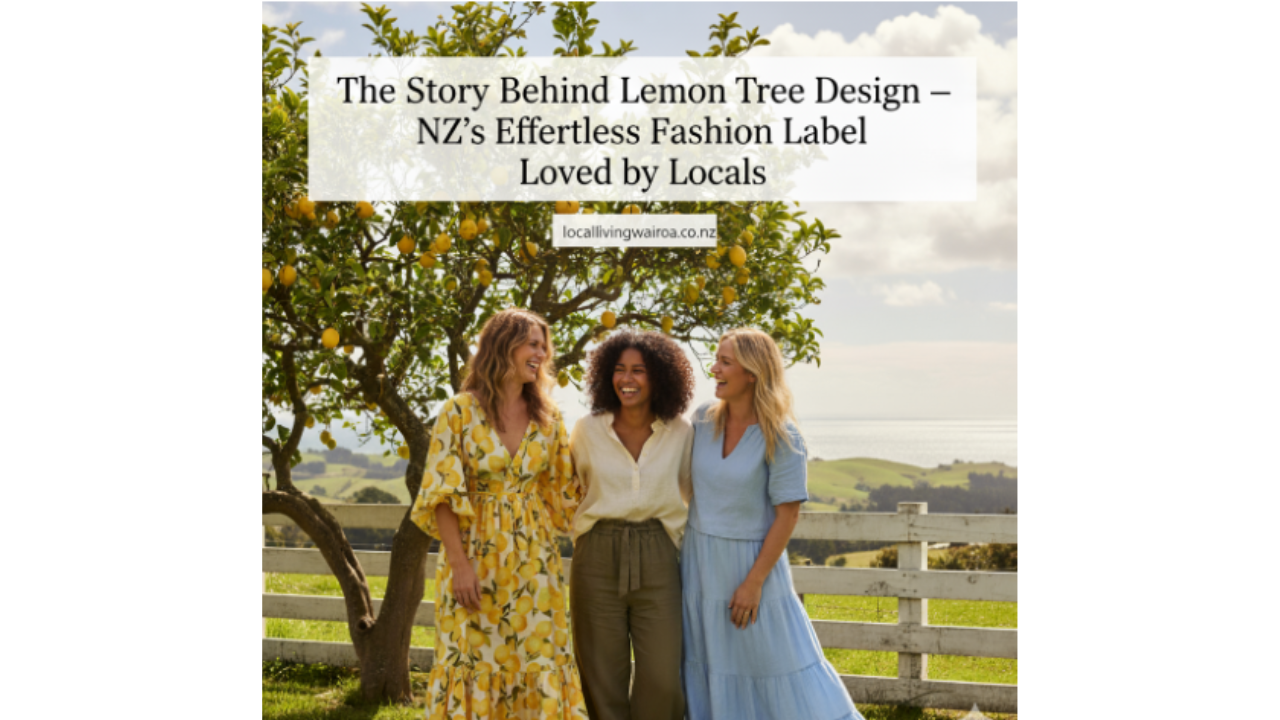 The Story Behind Lemon Tree Design — NZ’s Effortless Fashion Label Loved by Locals