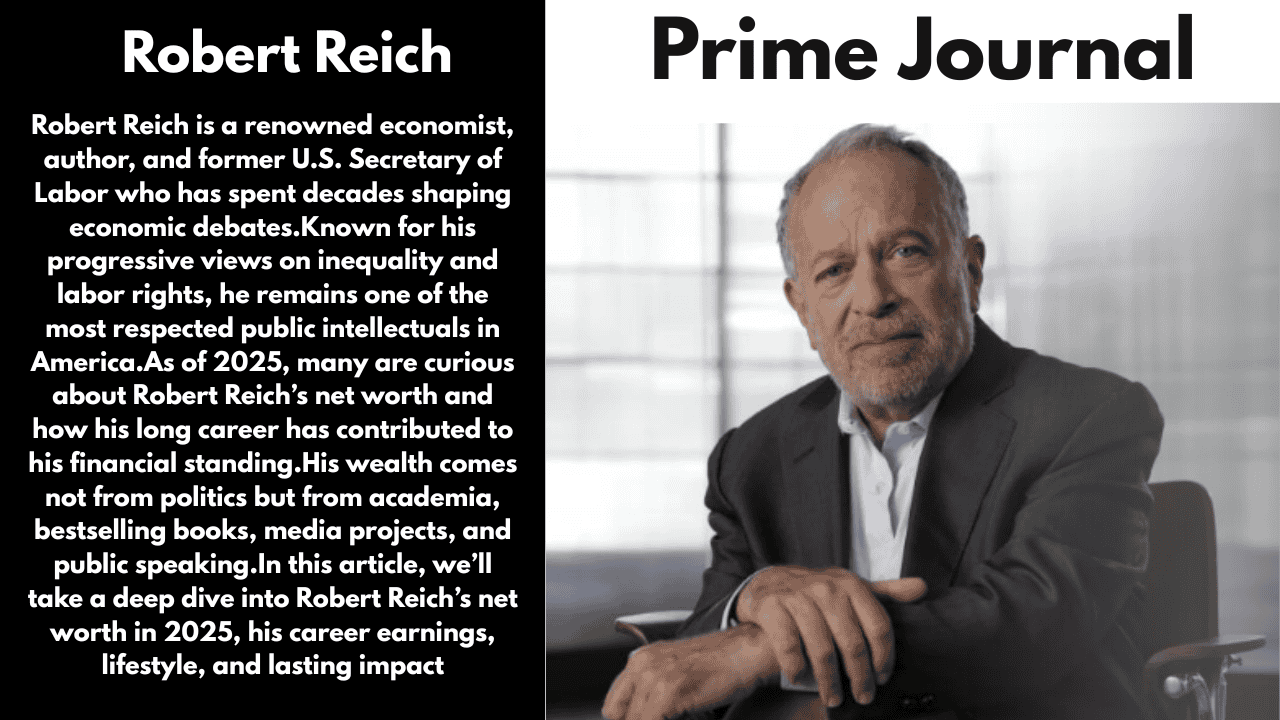 Robert Reich Net Worth 2025