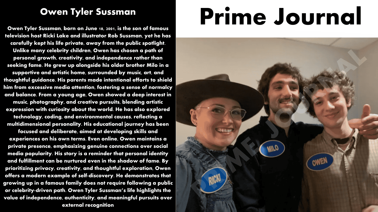 Owen Tyler Sussman: Life, Privacy, Interests & Biography