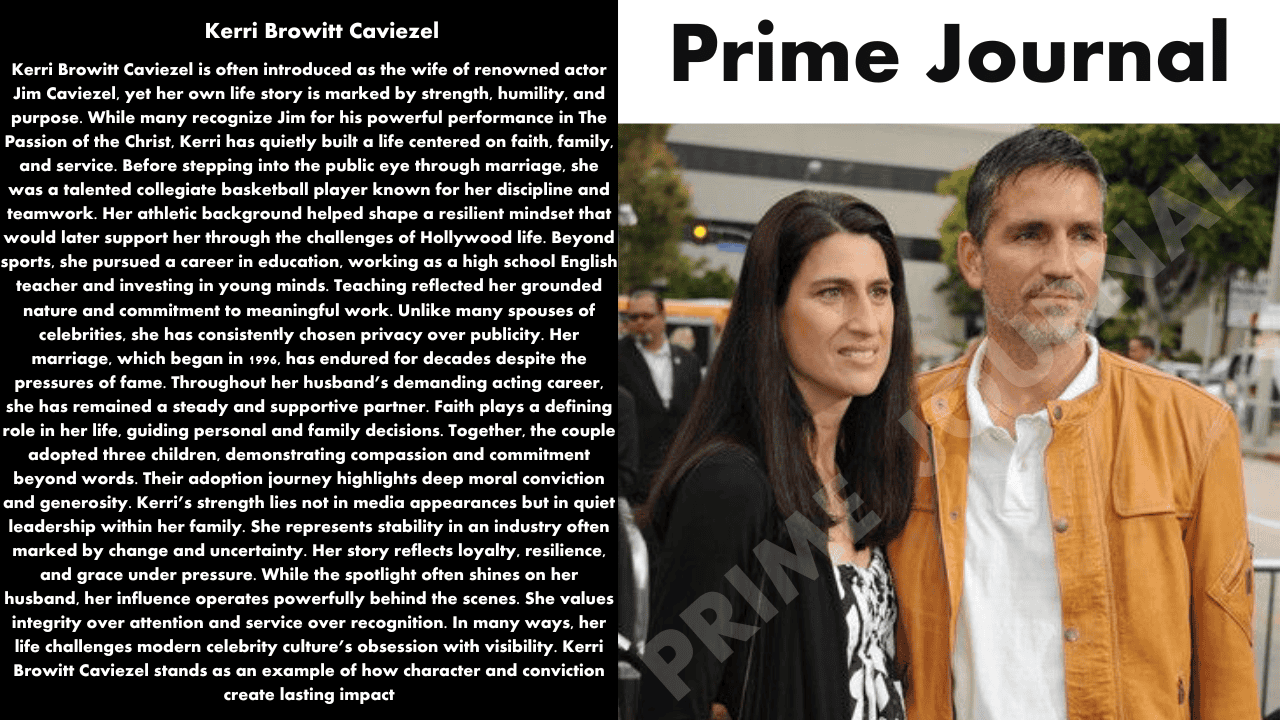 Kerri Browitt Caviezel: Life, Family, Career & Inspiring Journey