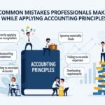 Common Mistakes Professionals Make While Applying Accounting Principles 