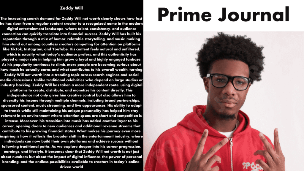 Zeddy Will Net Worth