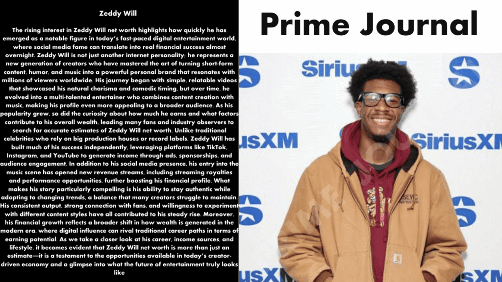 Zeddy Will Net Worth