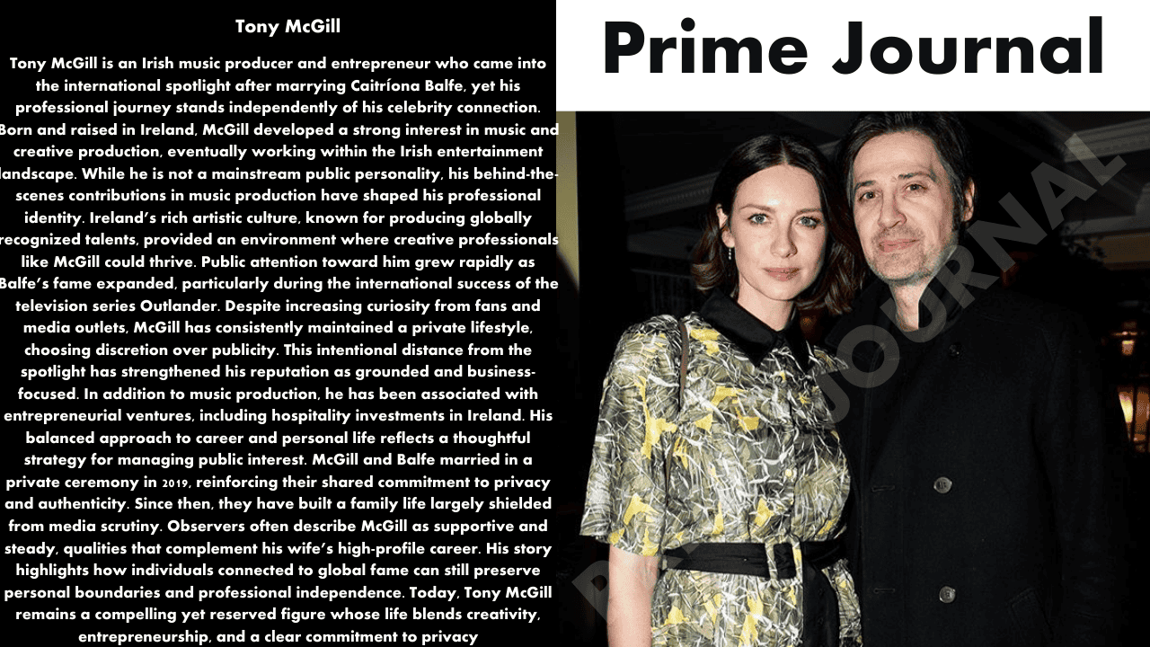 Tony McGill: A Complete Biography, Career Overview, and Personal Life Story