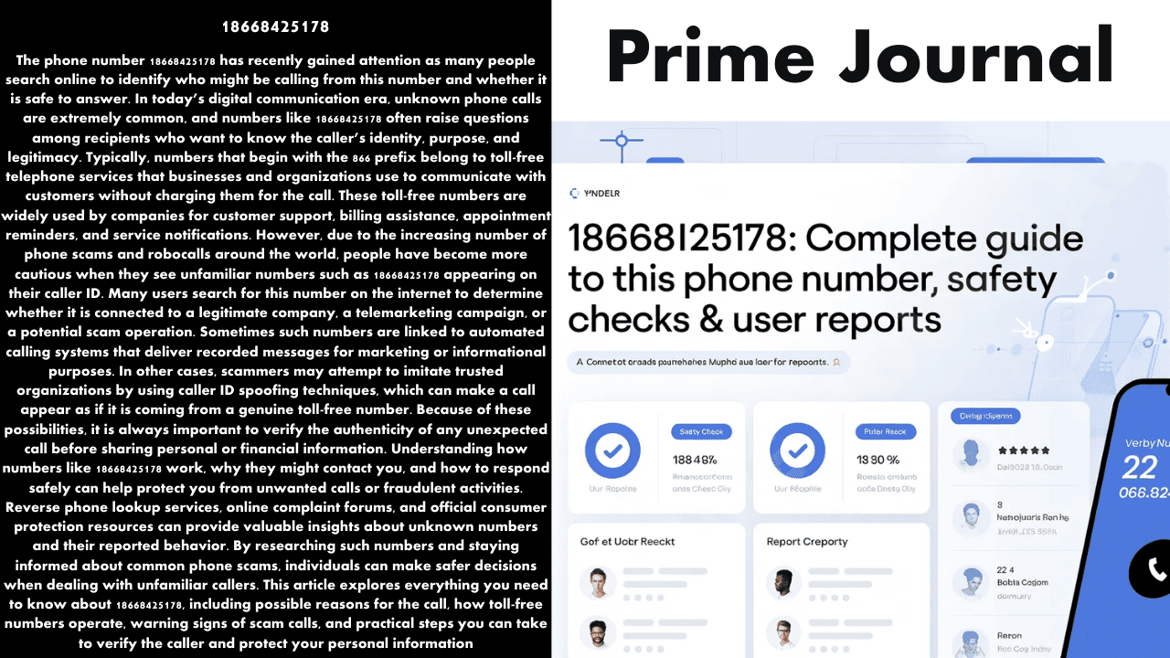 18668425178: Complete Guide to This Phone Number, Safety Checks & User Reports