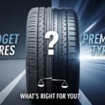Comparing Budget vs Premium Tyres: What’s Right for You?