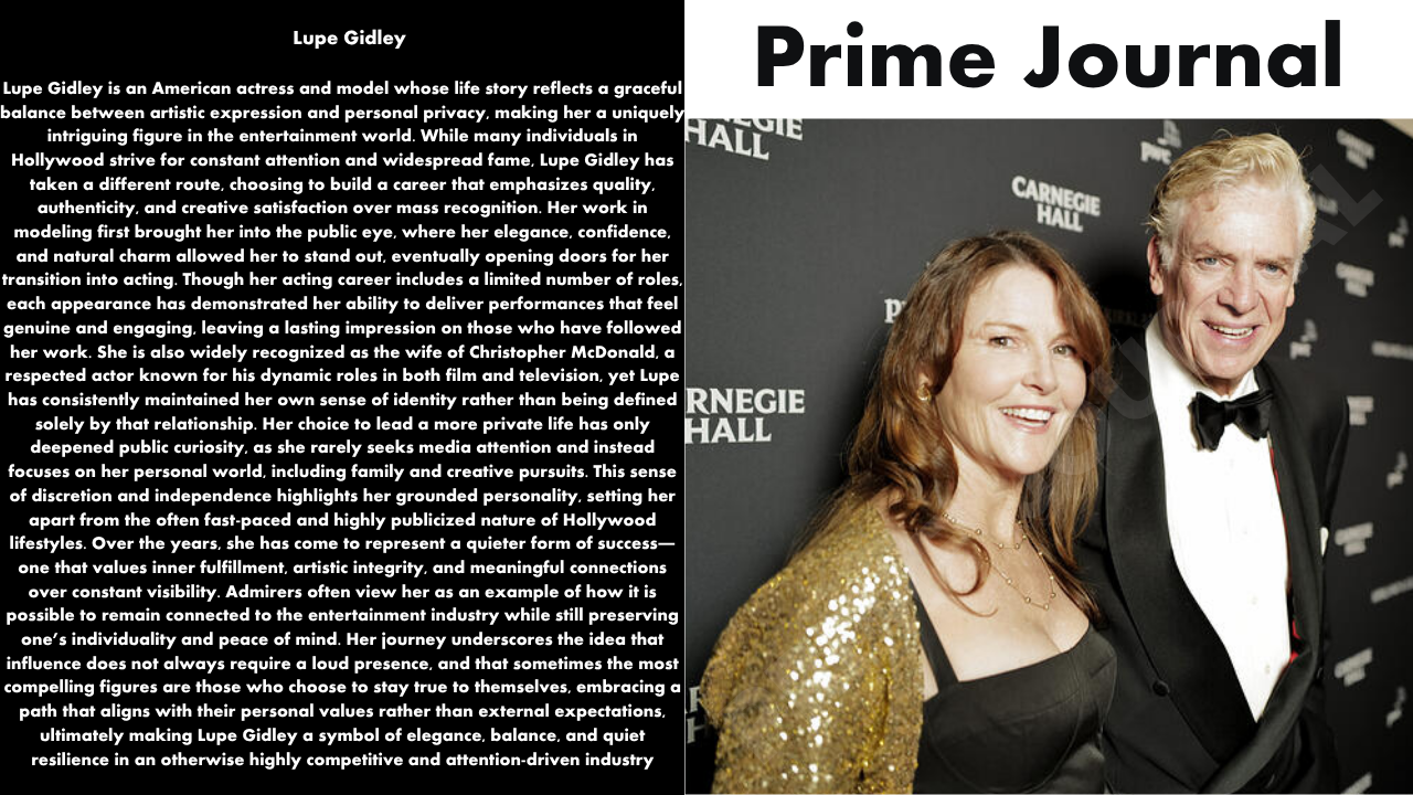 Lupe Gidley: Life, Career, Biography & Lesser-Known Facts