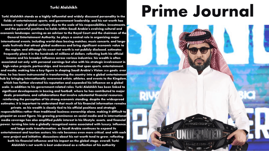 Turki Alalshikh Net Worth