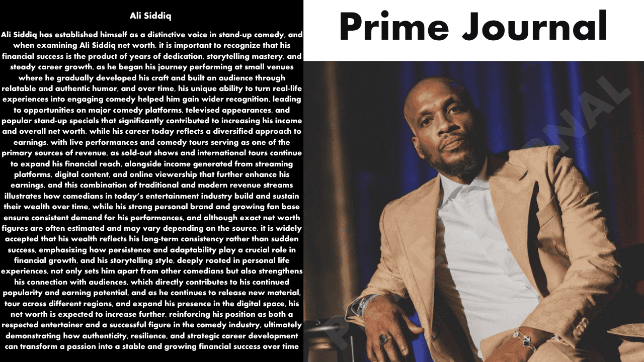Ali Siddiq Net Worth