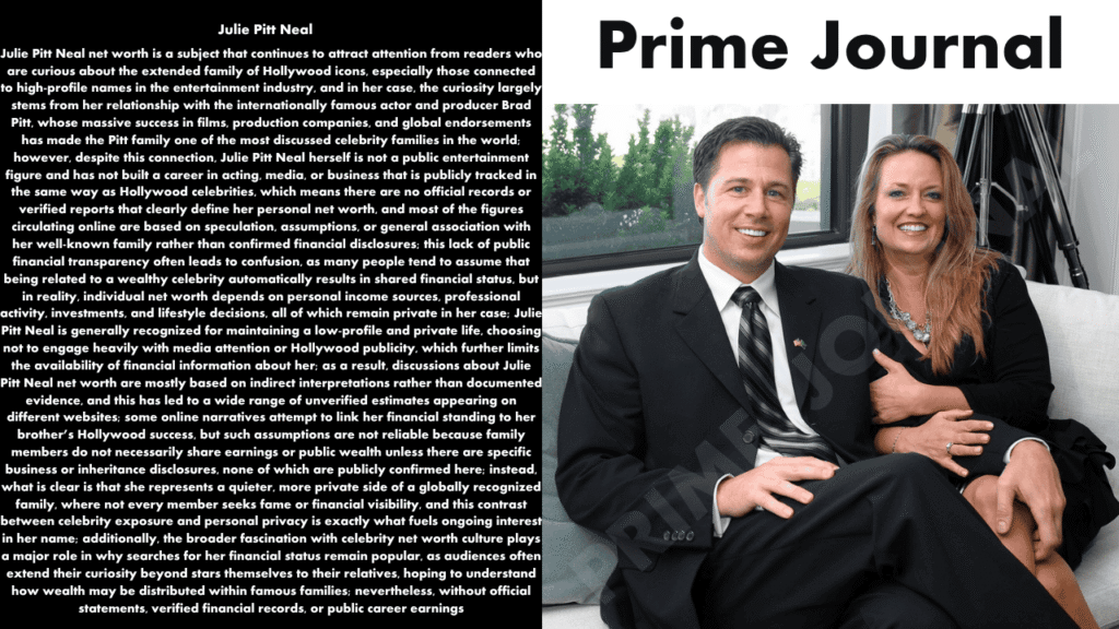 Julie Pitt Neal Net Worth