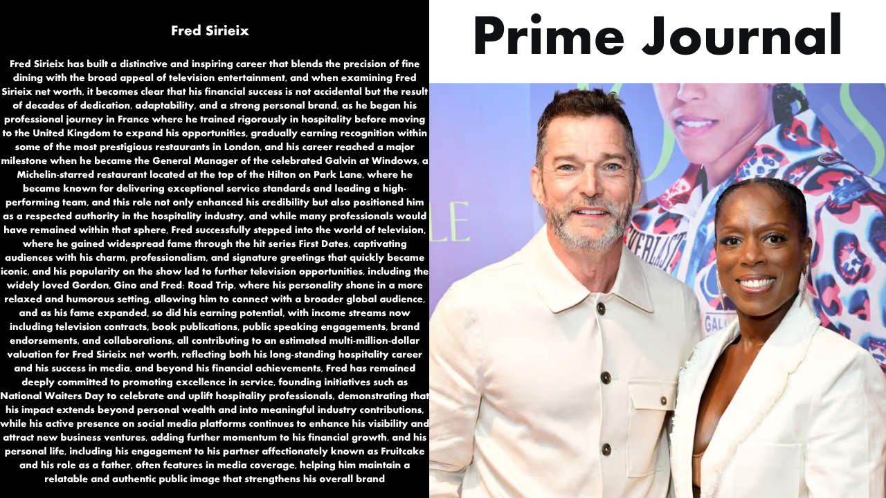 Fred Sirieix Net Worth