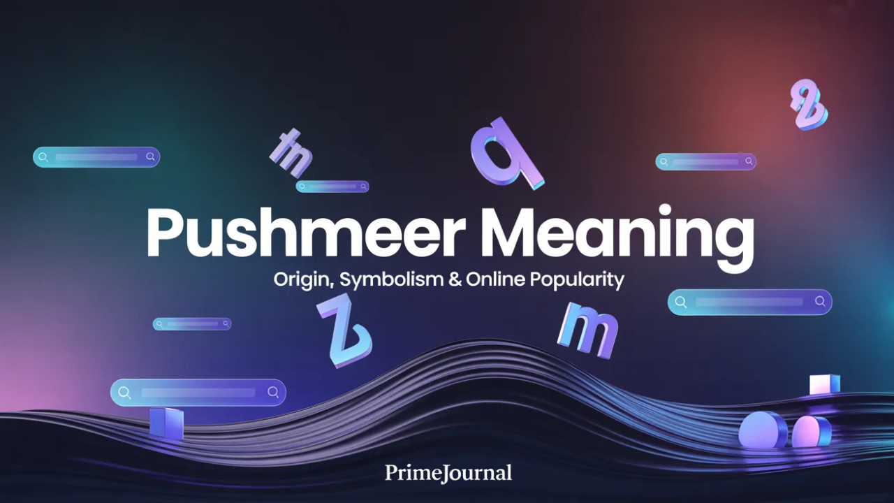 Pushmeer Meaning